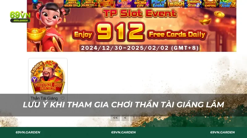 Lưu ý khi tham gia chơi Thần Tài Giáng Lâm
