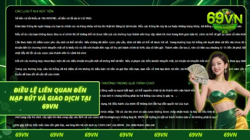 Điều lệ cần tuân thủ về giao dịch nạp hay rút tiền tại 69VN 