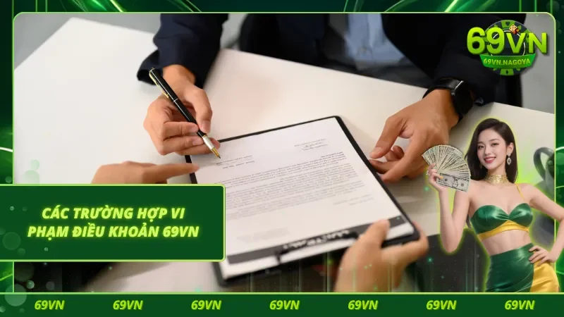 Quy định các trường hợp vi phạm điều lệ 69VN và chế tài xử lý 