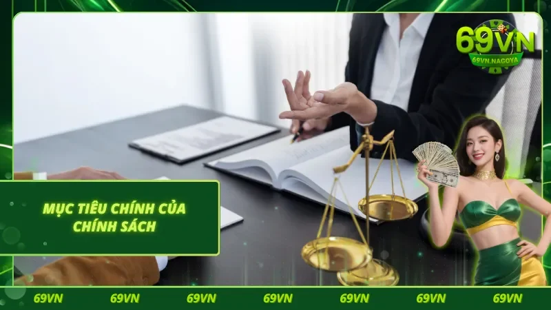 Mục đích chính sách miễn trừ trách nhiệm tại nhà cái 69VN